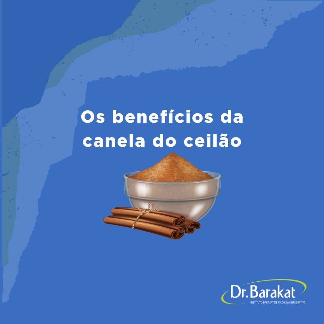 Os Benefícios Da Canela Do Ceilão | Blog Do Dr. Barakat