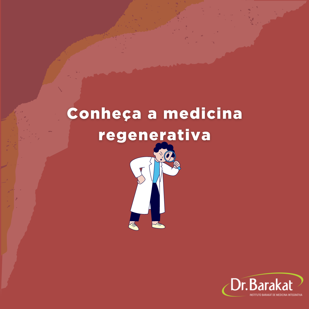 Conheça A Medicina Regenerativa | Blog Do Dr. Barakat